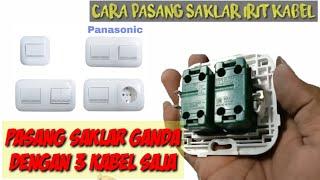 Cara pasang saklar ganda‼️ saklar lampu  PANASONIC