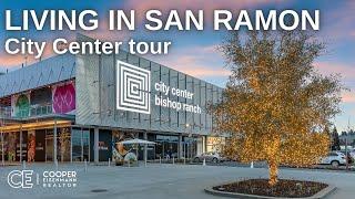 LIVING in SAN RAMON City Center Bishop Ranch tour