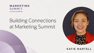 Katie Martell on building connections at Marketing Summit