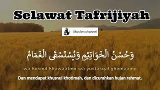 Selawat Tafrijiyah - Allahumma solli solatan