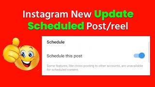 Instagram New Update   Scheduled Instagram Post & Reels  How To Schedule Instagram Post