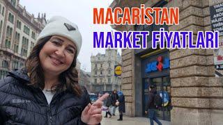 MACARİSTAN  Market Fiyatları 