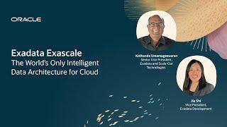 Oracle Exadata Exascale The World’s Only Intelligent Data Architecture for Cloud