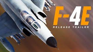 DCS F-4E PHANTOM II - LAUNCH TRAILER