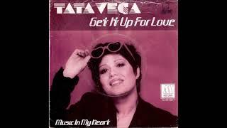 Tata Vega  -  Get It Up For Love