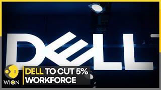 Dell to cut 5% of its global workforce  World English  English News  International News  WION