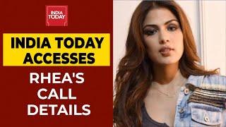 Rhea Called Sushant 25 Times In 5 Days India Today Accesses Rhea Chakrabortys Call Records