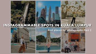 Best Instagram Spots in Kuala Lumpur