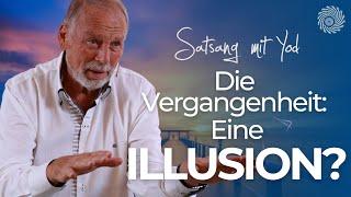 Die Vergangenheit Eine Illusion?