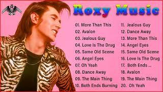 Top 20 Songs Of Roxy Music - Roxy Music Greatest Hits 2022
