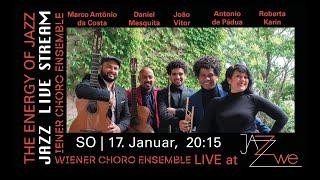 Wiener Choro Ensemble - LIVE at ZWE Vienna - JAZZ LIVE STREAM