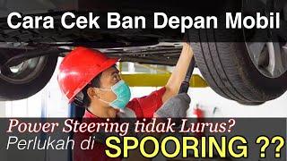 Cara Cek Ban Depan Mobil  Lurus apa Nggak  Spooring