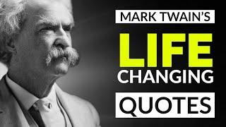 Mark Twains Best Life Changing Quotes