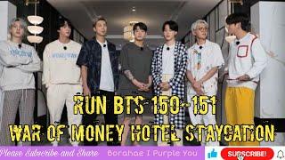 RUN BTS EP 150-151 FULL EPISODE ENG SUB  BTS WAR OF MONEY STAYCATION.