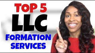 Top 5 Best LLC Business Formation Services  How To  Start An LLC