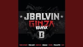 J. Balvin - Ginza Remix ft. Various Artists