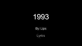 1993 - Lips Lyrics