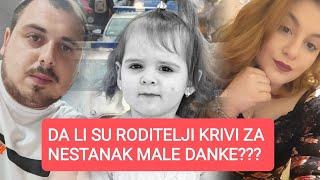 SLUČAJ DANKA ILIĆ - Sve vuče ka tome da roditelji ne žele da se mala Danka pronađe 