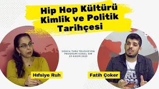 Hip Hop Kültürü ve Rap Müziğin Politik Kimliği ve Tarihi #DünyaTuru