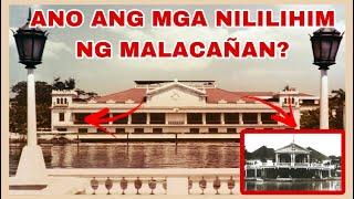 MGA NAKAKABILIB NA LIHIM NG MALACAÑAN  PALASYO NG MALACAÑANG  KASAYSAYAN PINOY