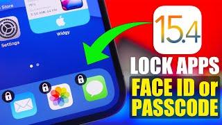 iOS 15.4 - How To LOCK Apps With a PASSCODE or FACE ID 