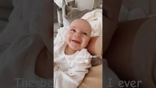 The best sounds I ever did hear. Is there anything better than the sound of a babies giggle?