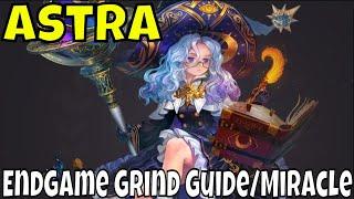 ASTRA Knights of Veda - Endgame Grind GuideMiracles Happen