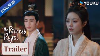 ENGSUB EP16-17 Trailer Pei Wenxuan returns after being rumored dead  The Princess Royal  YOUKU