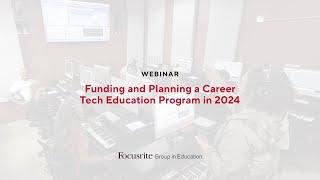 Webinar - Planning and Funding for CTE in 2024