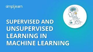 Supervised Learning  Unsupervised Learning  Machine Learning Tutorial  2023  Simplilearn