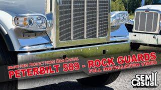 Peterbilt 589 - Stainless Rock Guards - Install How To