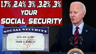 NEW SOCIAL SECURITY UPDATE - 1.7% 2.4% 3% 3.2% 3% & Your Social Security Checks￼