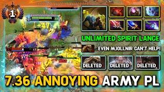 ULTRA ANNOYING ARMY GOD Phantom Lancer Max Slotted Item Build Unlimited Spam Spirit Lance 7.36 Dota2