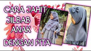 CARA JAHIT JILBAB ANAK  HIJAB SEWING TUTORIAL 