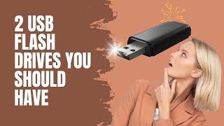 2 USB Flash Drives You Should Have