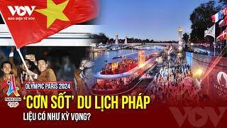 Câu chuyện Olympic Hiệu ứng ngược của thế vận hội đối với ngành du lịch Pháp  Báo Điện tử VOV