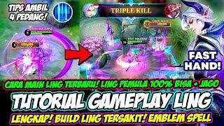 CARA ULTI LING 4 PEDANG + TUTORIAL LING FAST HAND PEMULA BUILD LING TERSAKIT GAMEPLAY LING TERBARU