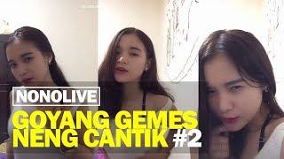 Goyang Gemes bareng Neng Cantik Nonolive #2