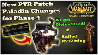 New Paladin PTR Changes Divine Steed & Ret Rune buffs WoW SoD P4