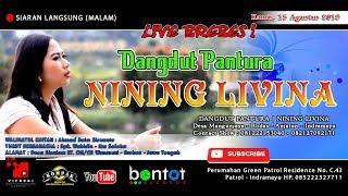 LIVE NINING LIVINA  EDISI MALAM WANASARI - BREBES 15 AGUSTUS 2019 - BONTOT RECORDS