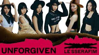 LE SSERAFIM - UNFORGIVEN OT6 AI COVER