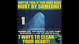 Seven ways to clean your heartMotivational video islamicvideos zsofficial