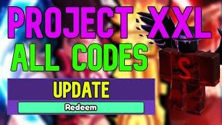 ALL Project XXL CODES  Roblox Project XXL Codes June 2023