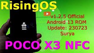 RisingOS 1.2.5 Official for Poco X3 Android 13 ROM Update 230723