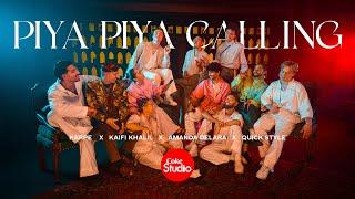Piya Piya Calling  Coke Studio Pakistan  S15  Karpe  Kaifi Khalil  Amanda Delara  Quick Style