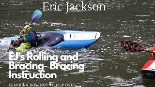 Kayak Bracing Strokes- Ejs Rolling and Bracing