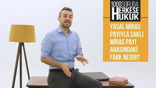 Yasal Miras Payıyla Saklı Miras Payı Arasındaki Fark Nedir? I Herkese Hukuk