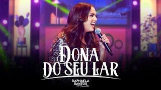 Raphaela Santos A Favorita - Dona do Seu Lar Ao Vivo - DVD 2022