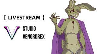 【 Livestream 】 FNaF Designs with Studio Venordrex