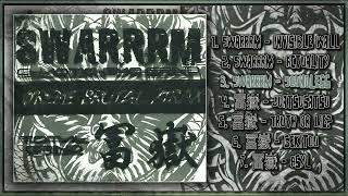 SWARRRM  冨嶽 Fugaku – Xtreme Brutal 7Trax Japan 1999 FULL Split EP